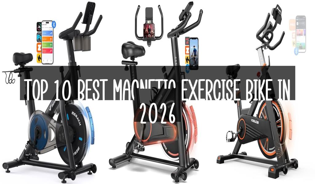 Top 10 Best Magnetic Exercise Bike in 2026