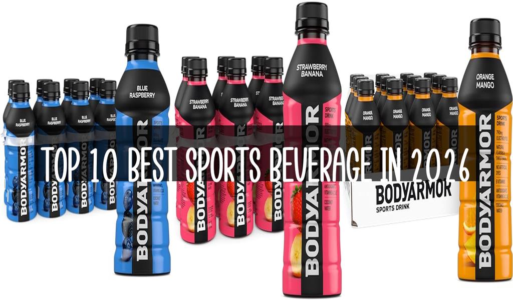 Top 10 Best Sports Beverage in 2026