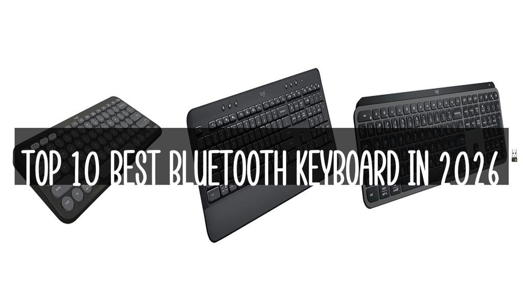 Top 10 Best Bluetooth Keyboard in 2026