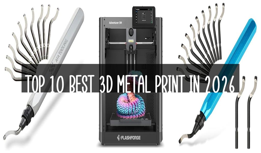 Top 10 Best 3D Metal Print in 2026